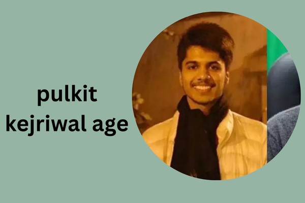 pulkit kejriwal age