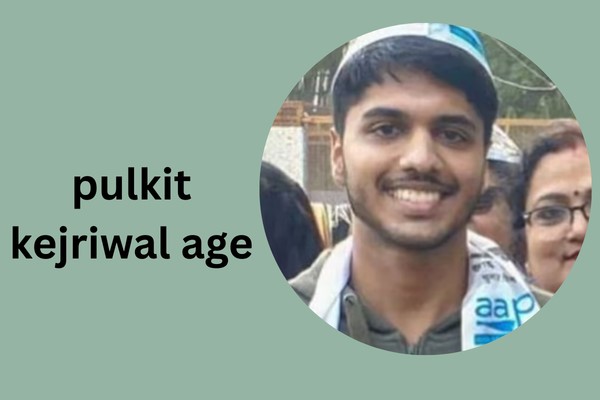 pulkit kejriwal age