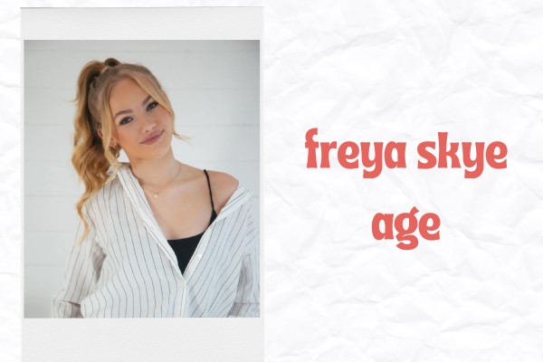 freya skye age