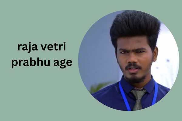 raja vetri prabhu age