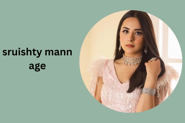 sruishty mann age