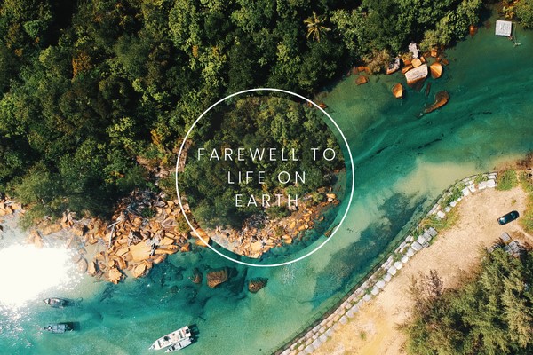 farewell to life on earth