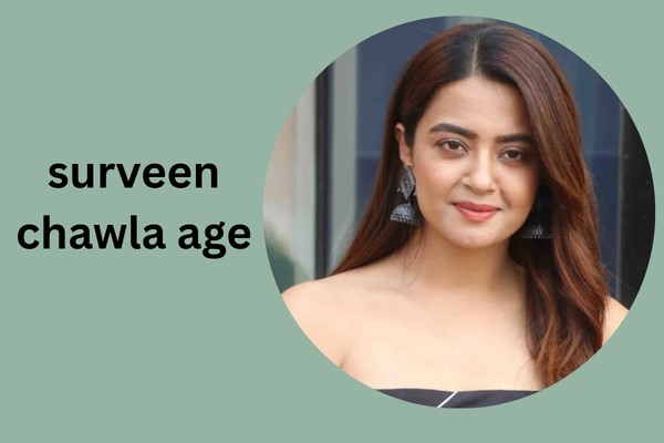 surveen chawla age