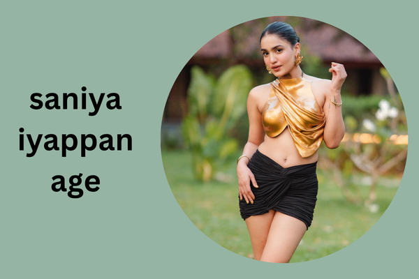 saniya iyappan age