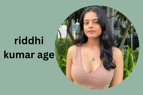 riddhi kumar age