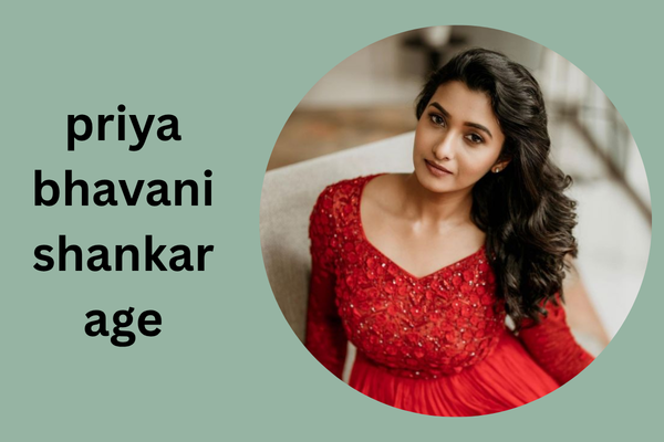priya bhavani shankar age