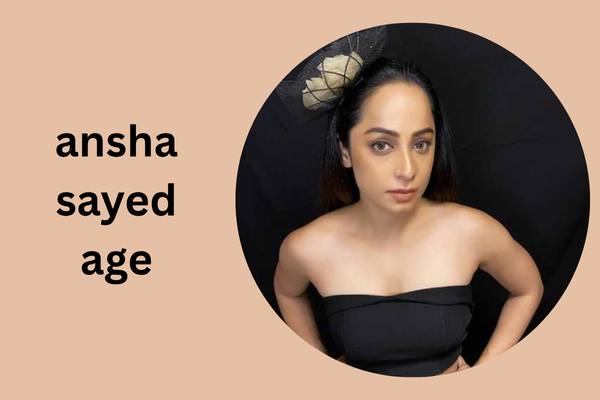 ansha sayed age