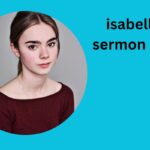 isabella sermon age