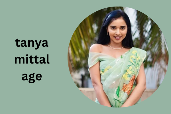 tanya mittal age