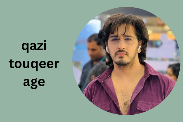 qazi touqeer age