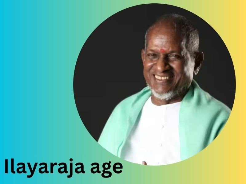 ilayaraja age