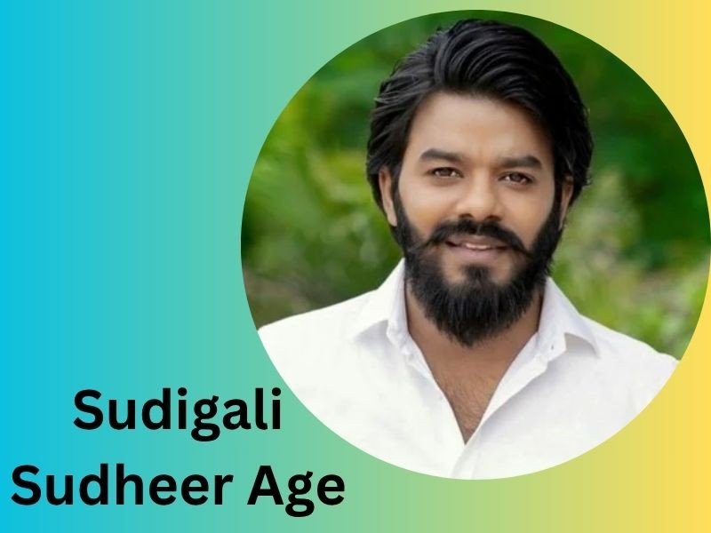 Sudigali Sudheer Age