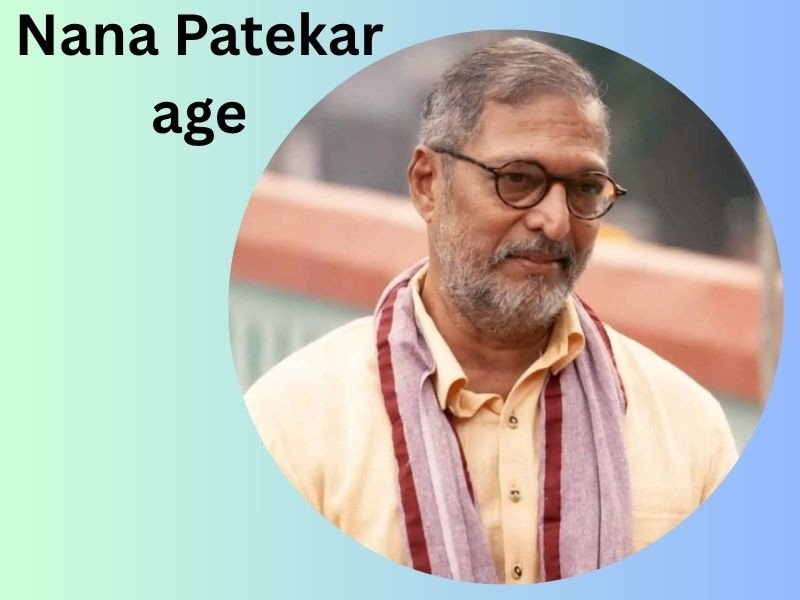 nana patekar age