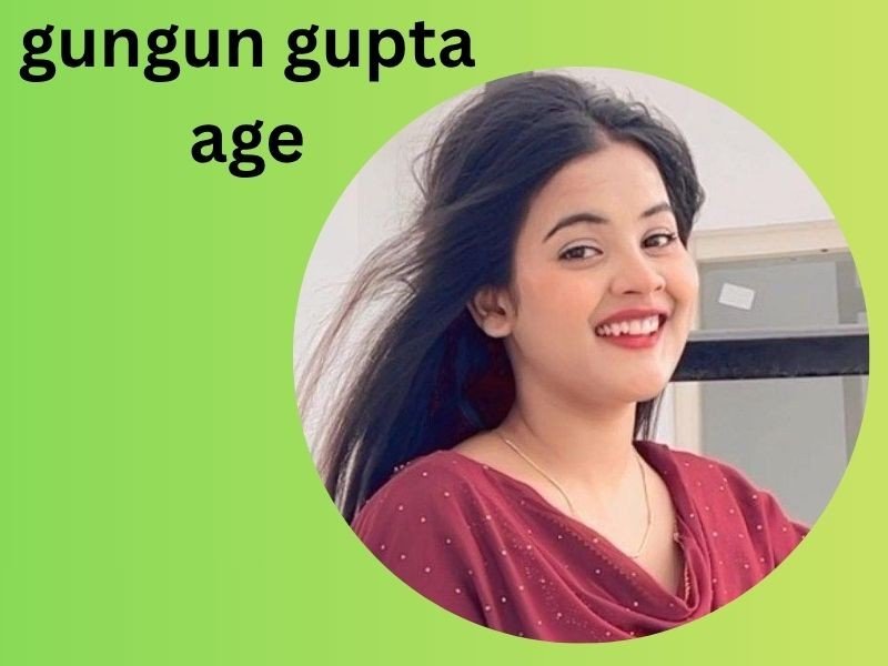 gungun gupta age